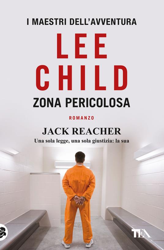 Zona pericolosa - Lee Child - copertina