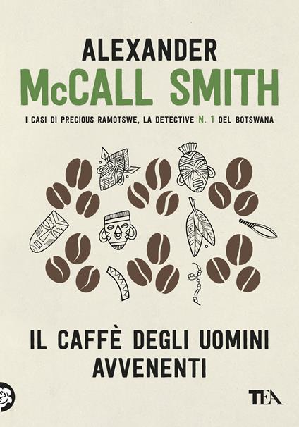 Il caffè degli uomini avvenenti - Alexander McCall Smith - copertina