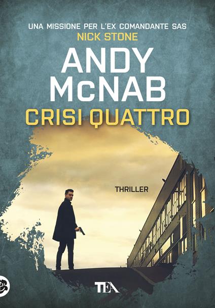 Crisi quattro - Andy McNab - copertina