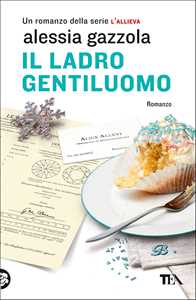 Libro Il ladro gentiluomo Alessia Gazzola