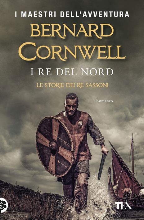 I re del nord. Le storie dei re sassoni - Bernard Cornwell - copertina