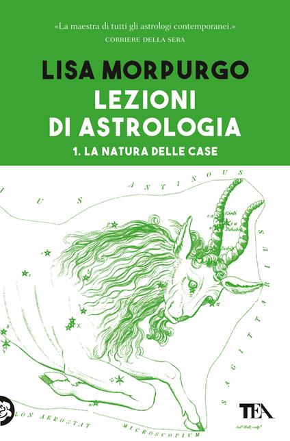 Lezioni di astrologia. Vol. 1: La natura delle Case - Lisa Morpurgo - copertina