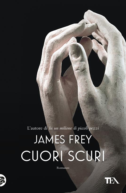 Cuori scuri - James Frey,Flavio Iannelli - ebook