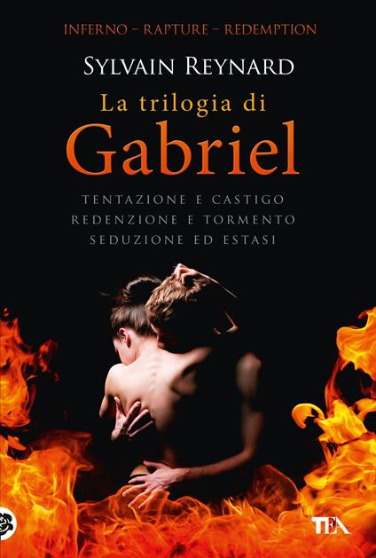 La trilogia di Gabriel: Tentazione e castigo-Redenzione e tormento-Seduzione ed estasi - Sylvain Reynard - copertina
