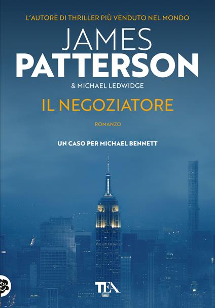 Il negoziatore - James Patterson,Michael Ledwidge - copertina