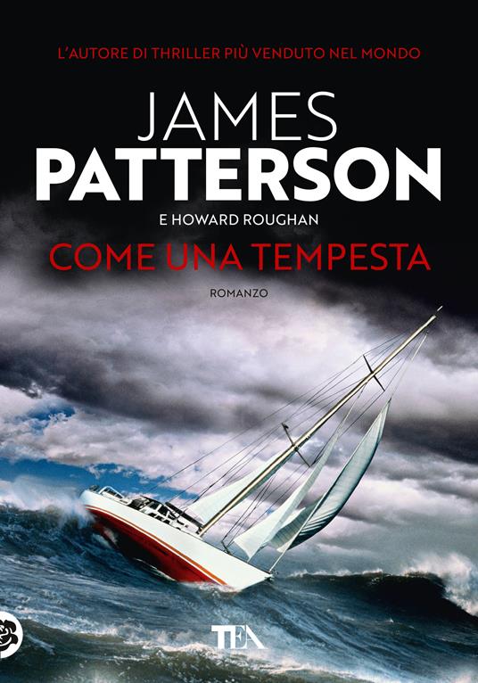 Come una tempesta - James Patterson,Howard Roughan - copertina