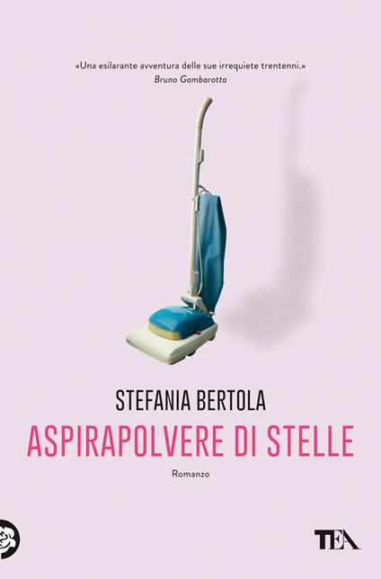 Aspirapolvere di stelle - Stefania Bertola - copertina