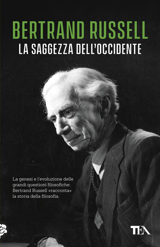 La saggezza dell'Occidente. Panorama storico della filosofia occidentale nei suoi sviluppi sociali e politici - Bertrand Russell - copertina