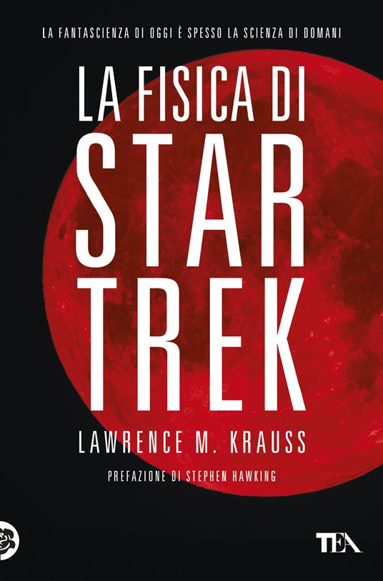 La fisica di Star Trek - Lawrence M. Krauss - copertina