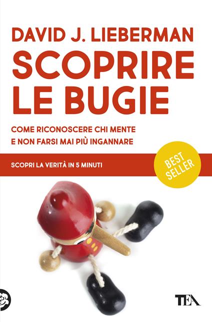 Scoprire le bugie - David J. Lieberman,Nicoletta Russo - ebook