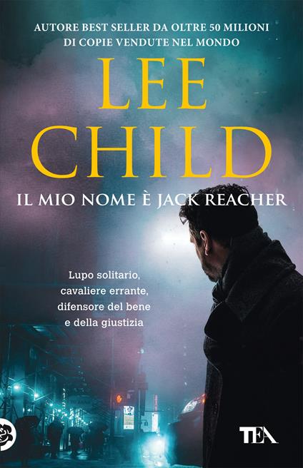 Il mio nome è Jack Reacher - Lee Child - copertina