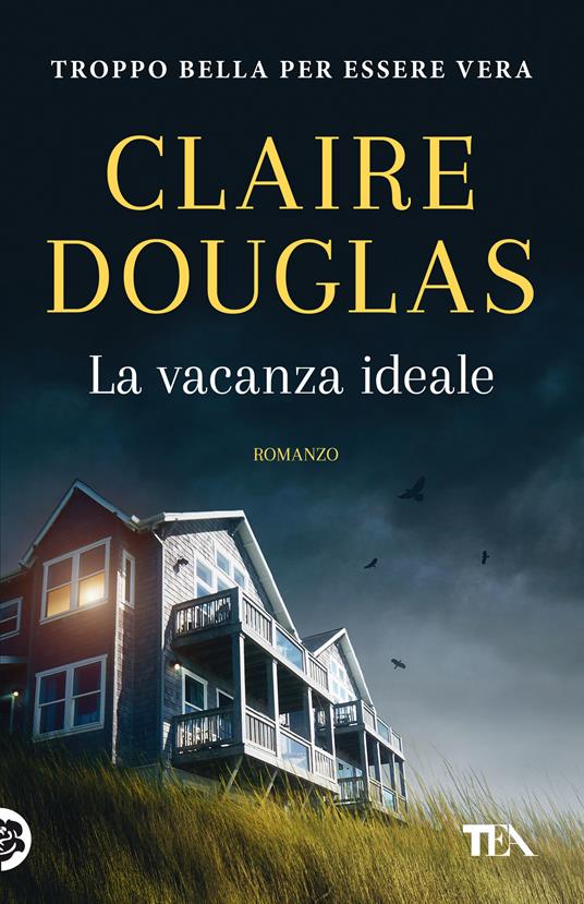 La vacanza ideale - Claire Douglas - copertina