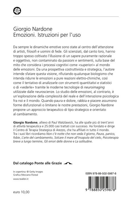 Emozioni. Istruzioni per l'uso. Conoscerle, gestirle, addomesticarle, cavalcarle... - Giorgio Nardone - 2