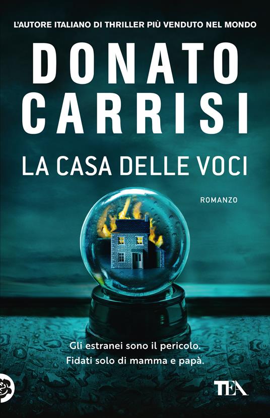 La casa delle voci - Donato Carrisi - Libro - TEA - SuperTEA | IBS