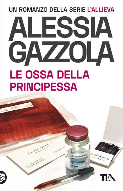 Le ossa della principessa. Edizione speciale anniversario - Alessia Gazzola - copertina