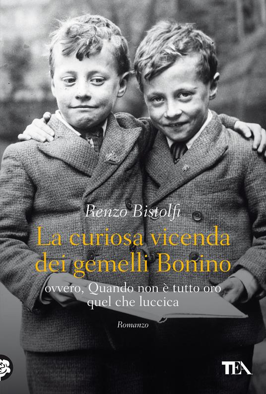 La curiosa vicenda dei gemelli Bonino - Renzo Bistolfi - copertina