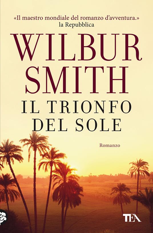 Il trionfo del sole - Wilbur Smith - copertina
