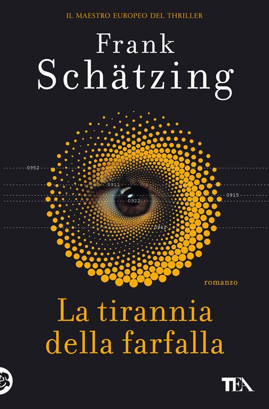 La tirannia della farfalla - Frank Schätzing - 2