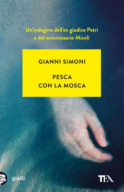 Pesca con la mosca. Un caso di Petri e Miceli - Gianni Simoni - copertina