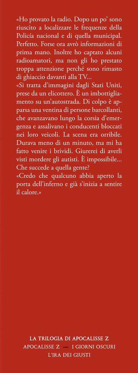 La trilogia di Apocalisse Z: Apocalisse Z-I giorni oscuri-L'ira dei giusti - Manel Loureiro - 2