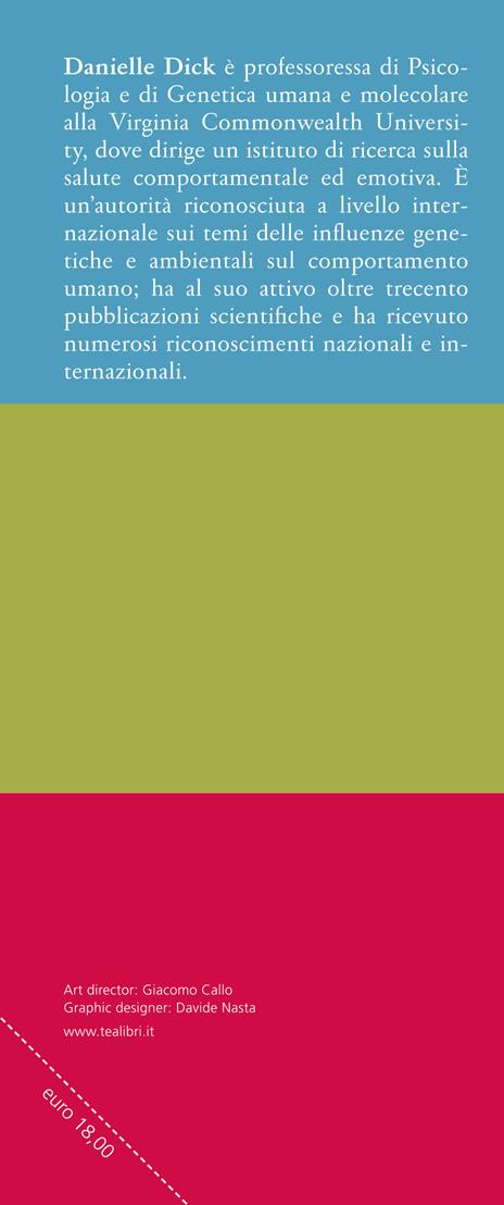 Il codice bambino. Comprendere l'unicità genetica dei propri figli per aiutarli a sviluppare il loro pieno potenziale - Danielle Dick - 3