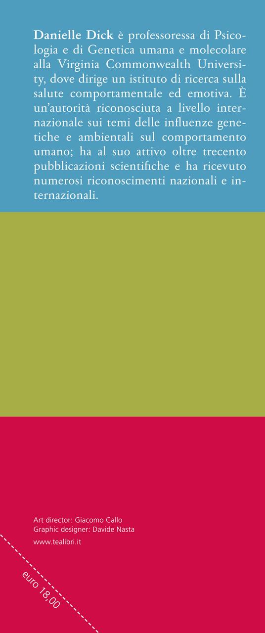 Il codice bambino. Comprendere l'unicità genetica dei propri figli per aiutarli a sviluppare il loro pieno potenziale - Danielle Dick - 3