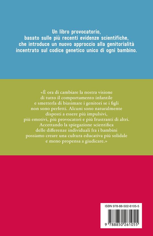 Il codice bambino. Comprendere l'unicità genetica dei propri figli per aiutarli a sviluppare il loro pieno potenziale - Danielle Dick - 4