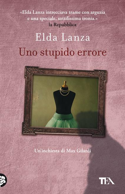 Uno stupido errore - Elda Lanza - copertina