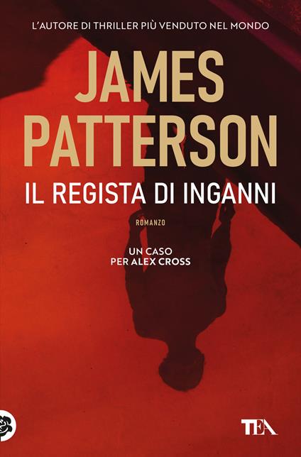 Il regista di inganni - James Patterson - copertina