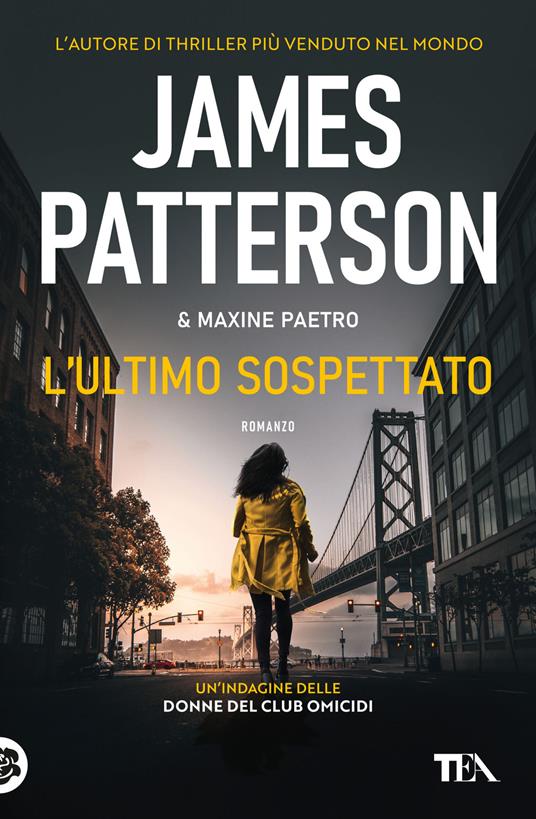 L'ultimo sospettato - James Patterson,Maxine Paetro,Maxine Paetro - copertina