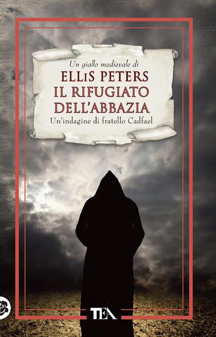 Il rifugiato dell'abbazia. Le indagini di fratello Cadfael. Vol. 7 - Ellis Peters,R. Valla - ebook