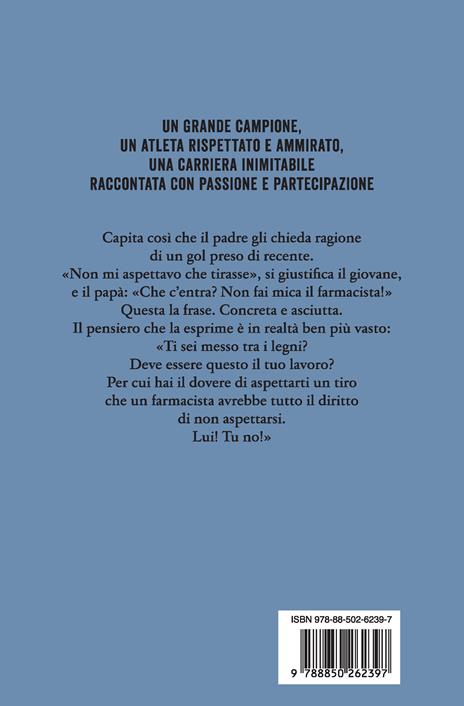 Tra i legni. I voli taciturni di Dino Zoff - Giuseppe Manfridi - 2