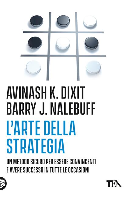 L' arte della strategia - Avinash Dixit,Barry Nalebuff - copertina
