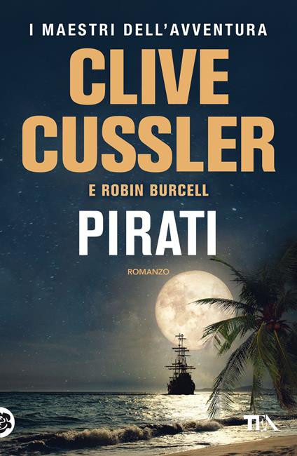 Pirati - Clive Cussler,Robin Burcell - copertina
