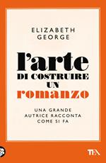 L' arte di costruire un romanzo