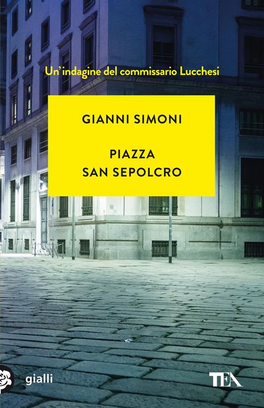 Piazza San Sepolcro. Un'indagine del commissario Lucchesi - Gianni Simoni - copertina