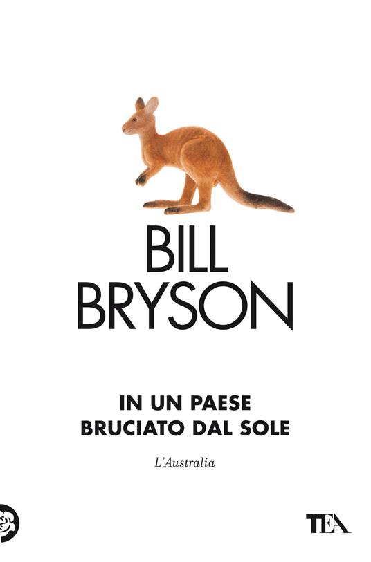 In un paese bruciato dal sole. L'Australia - Bill Bryson - copertina