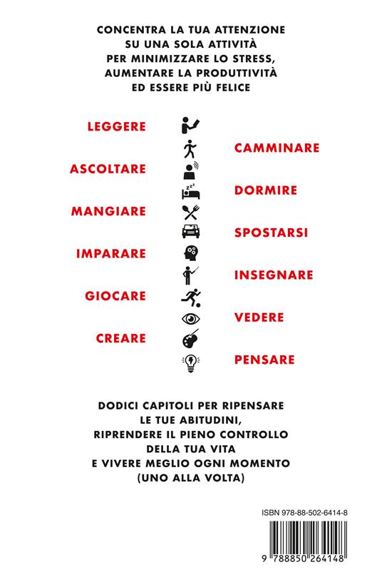 L'arte del monotasking. Fai una cosa alla volta. Falla bene. Vivi meglio - Wine Thatcher - 4