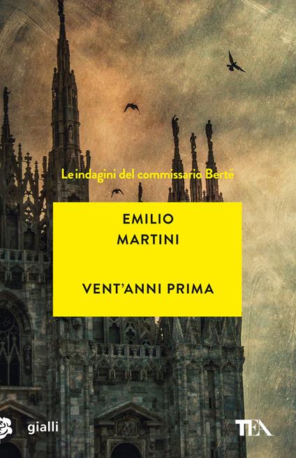 Vent'anni prima. Le indagini del commissario Berté - Emilio Martini - copertina