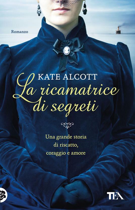 La ricamatrice di segreti - Kate Alcott - copertina