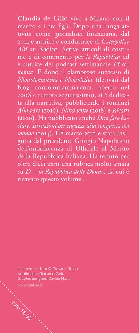 Elasticamente parlando. Amore, viaggi, ansie, famiglia, scoperte, gioie, pianti, vita: un diario in pubblico - Claudia Elasti De Lillo - 3