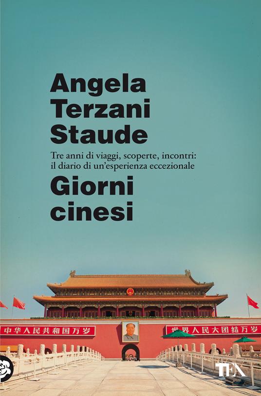 Giorni cinesi - Angela Terzani Staude - copertina