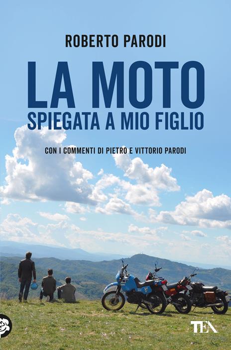 La moto spiegata a mio figlio - Roberto Parodi - copertina