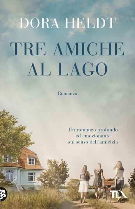 Tre amiche al lago - Dora Heldt - copertina