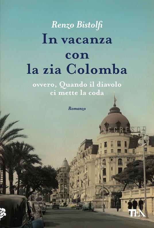 In vacanza con la zia Colomba - Renzo Bistolfi - copertina