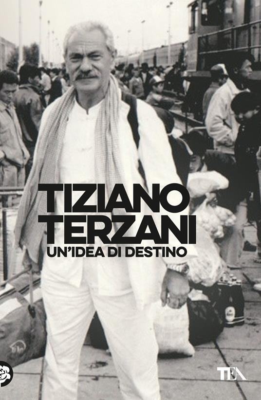 Un'idea di destino - Tiziano Terzani - copertina
