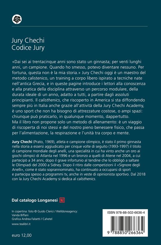 Codice Jury. In forma a qualunque età con il primo manuale del Signore degli anelli - Jury Chechi - 2