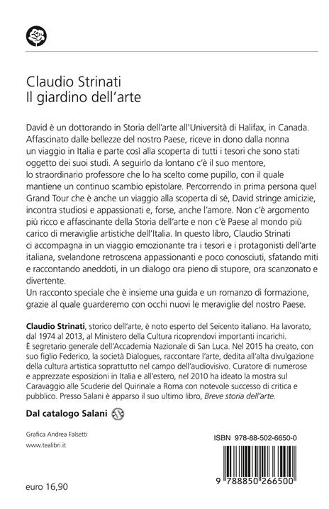 Il giardino dell'arte. Il romanzo di un viaggio fra le meraviglie d'Italia - Claudio Strinati - 2