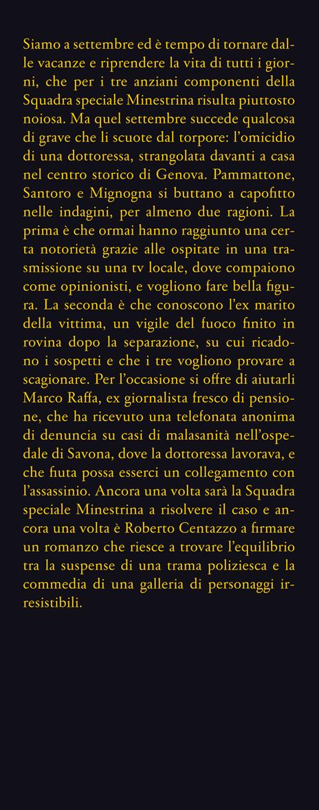 L'inconveniente della morte. Squadra speciale minestrina - Roberto Centazzo - 2
