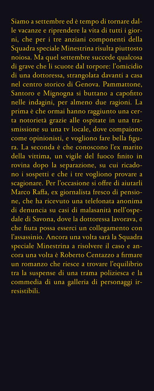L'inconveniente della morte. Squadra speciale minestrina - Roberto Centazzo - 2